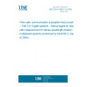 UNE EN 61280-2-9:2009 Fibre optic communication subsystem test procedures -- Part 2-9: Digital systems - Optical signal-to-noise ratio measurement for dense wavelength-division multiplexed systems (Endorsed by AENOR in July of 2009.)