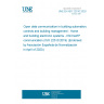 UNE EN ISO 22510:2020 Open data communication in building automation, controls and building management - Home and building electronic systems - KNXnet/IP communication (ISO 22510:2019) (Endorsed by Asociación Española de Normalización in April of 2020.)