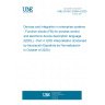 UNE EN IEC 61804-4:2020 Devices and integration in enterprise systems - Function blocks (FB) for process control and electronic device description language (EDDL) - Part 4: EDD interpretation (Endorsed by Asociación Española de Normalización in October of 2020.)