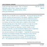 CSN EN 12101-13 - Smoke and heat control systems - Part 13: Pressure differential systems (PDS) - Design and calculation methods, installation, acceptance testing, routine testing and maintenance