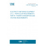 UNE EN 62053-61:1999 ELECTRICITY METERING EQUIPMENT (A.C.) - PARTICULAR REQUIREMENTS. PART 61: POWER CONSUMPTION AND VOLTAGE REQUIREMENTS.