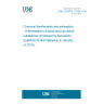 UNE CEN/TR 17296:2018 Chemical disinfectants and antiseptics - Differentiation of active and non-active substances (Endorsed by Asociación Española de Normalización in January of 2019.)