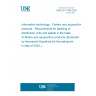 UNE EN 17099:2020 Information technology - Fishery and aquaculture products - Requirements for labelling of distribution units and pallets in the trade of fishery and aquaculture products (Endorsed by Asociación Española de Normalización in May of 2020.)
