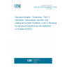 UNE CEN ISO/TS 80004-11:2020 Nanotechnologies - Vocabulary - Part 11: Nanolayer, nanocoating, nanofilm, and related terms (ISO/TS 80004-11:2017) (Endorsed by Asociación Española de Normalización in October of 2020.)