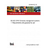 26/30487422 DC BS ISO 37401 Diversity management systems — Requirements with guidance for use