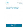 UNE EN 16905-4:2018 Gas-fired endothermic engine driven heat pumps - Part 4: Test methods