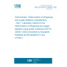 UNE CEN ISO/TS 20048-1:2022 Solid biofuels - Determination of off-gassing and oxygen depletion characteristics - Part 1: Laboratory method for the determination of off-gassing and oxygen depletion using closed containers (ISO/TS 20048-1:2020) (Endorsed by Asociación Española de Normalización in July of 2022.)