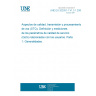 UNE EG 202057-1 V1.3.1:2009 Speech Processing, Transmission and Quality Aspects (STQ);User related QoS parameter definitions and measurements;Part 1: General