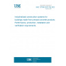 UNE 127050:2021/1M:2022 Industrialized construction systems for buildings made from precast concrete products. Performance, production, installation and verification requirements.