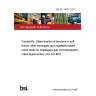 BS EN 16857:2017 Foodstuffs. Determination of benzene in soft drinks, other beverages and vegetable-based infant foods by headspace gas chromatography mass spectrometry (HS-GC-MS)