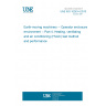 UNE ISO 10263-4:2010 Earth-moving machinery -- Operator enclosure environment -- Part 4: Heating, ventilating and air conditioning (HVAC) test method and performance