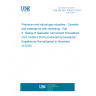 UNE EN ISO 10426-3:2019 Petroleum and natural gas industries - Cements and materials for well cementing - Part 3: Testing of deepwater well cement formulations (ISO 10426-3:2019) (Endorsed by Asociación Española de Normalización in November of 2019.)