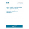 UNE EN 352-5:2020 Hearing protectors - Safety requirements - Part 5: Active noise reduction earmuffs (Endorsed by Asociación Española de Normalización in March of 2021.)