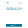 UNE 83831:2021 Mortars. Methods of test for hardened mortar for masonry - Determination of dimensional stability of hardened mortar for masonry