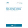 UNE EN 13126-1:2022 Building hardware - Hardware for windows and door height windows - Requirements and test methods - Part 1: Requirements common to all types of hardware