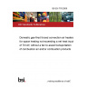 BS EN 778:2009 Domestic gas-fired forced convection air heaters for space heating not exceeding a net heat input of 70 kW, without a fan to assist transportation of combustion air and/or combustion products