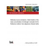 BS EN ISO 21258:2010 Stationary source emissions. Determination of the mass concentration of dinitrogen monoxide (N2O). Reference method. Non-dispersive infrared method