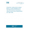 UNE EN ISO 10807:1997 PIPEWORK. CORRUGATED FLEXIBLE METALLIC HOSE ASSEMBLIES FOR THE PROTECTION OF ELECTRICAL CABLES IN EXPLOSIVE ATMOSPHERES. (ISO 10807:1994).