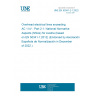 UNE EN 50341-2-1:2022 Overhead electrical lines exceeding AC 1 kV - Part 2-1: National Normative Aspects (NNAs) for Austria (based on EN 50341-1:2012) (Endorsed by Asociación Española de Normalización in December of 2022.)