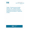 UNE CEN/TS 18272-1:2026 - Textiles - Circular economy for textile products - Part 1: General principles and guidance (Endorsed by Asociación Española de Normalización in September of 2026.)