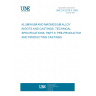 UNE EN 2076-3:1993 ALUMINIUM AND MAGNESIUM ALLOY INGOTS AND CASTINGS. TECHNICAL SPECIFICATIONS. PART 3: PRE-PRODUCTION AND PRODUCTING CASTINGS.