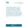 UNE EN 60601-1-8:2008/A2:2021 Medical electrical equipment - Part 1-8: General requirements for basic safety and essential performance - Collateral Standard: General requirements, tests and guidance for alarm systems in medical electrical equipment and medical electrical systems (Endorsed by Asociación Española de Normalización in September of 2021.)