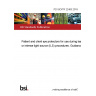 PD ISO/TR 22463:2019 Patient and client eye protectors for use during laser or intense light source (ILS) procedures. Guidance