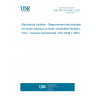 UNE EN ISO 5349-1:2002 Mechanical vibration - Measurement and evaluation of human exposure to hand- transmitted vibration- Part 1: General requirements. (ISO 5349-1:2001)
