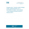 UNE EN 4830-003:2015 Aerospace series - Connectors, optical, rectangular, modular, operating temperature 125 °C, for EN 4639-10X contacts - Part 003: Module - Product standard (Endorsed by AENOR in February of 2016.)