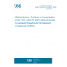 UNE CEN ISO/TR 24971:2020 Medical devices - Guidance on the application of ISO 14971 (ISO/TR 24971:2020) (Endorsed by Asociación Española de Normalización in September of 2020.)
