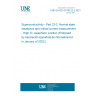 UNE EN IEC 61788-22-2:2021 Superconductivity - Part 22-2: Normal state resistance and critical current measurement - High-Tc Josephson junction (Endorsed by Asociación Española de Normalización in January of 2022.)