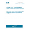 UNE CEN ISO/TR 16178:2021 Footwear - Critical substances potentially present in footwear and footwear components - Lists of critical chemical substances (ISO/TR 16178:2021) (Endorsed by Asociación Española de Normalización in December of 2021.)