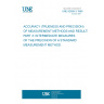 UNE 82009-3:1999 ACCURACY (TRUENESS AND PRECISION) OF MEASUREMENT METHODS AND RESULTS. PART 3: INTERMEDIATE MEASURES OF THE PRECISION OF A STANDARD MEASUREMENT METHOD.