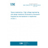 UNE CEN/CLC/TR 17603-20-05:2021 Space engineering - High voltage engineering and design handbook (Endorsed by Asociación Española de Normalización in September of 2021.)