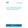 UNE ISO 21502:2022 Project, programme and portfolio management — Guidance on project management