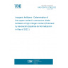 UNE CEN/TS 17762:2022 Inorganic fertilizers - Determination of the copper content in ammonium nitrate fertilizers of high nitrogen content (Endorsed by Asociación Española de Normalización in May of 2022.)