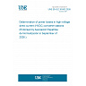 UNE EN IEC 61803:2026 - Determination of power losses in high-voltage direct current (HVDC) converter stations (Endorsed by Asociación Española de Normalización in September of 2026.) UNE EN IEC 61803:2026 - Determination of power losses in high-voltage direct current (HVDC) converter stations (Endorsed by Asociación Española de Normalización in September of 2026.)
