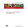 BS EN ISO 21549-5:2023 Health informatics. Patient healthcard data Identification data