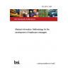 PD 6610:1997 Medical informatics. Methodology for the development of healthcare messages