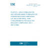 UNE EN ISO 14527-3:2000 PLASTICS - UREA-FORMALDEHYDE AND UREA/MELAMINE-FORMALDEHYDE POWDER MOULDING COMPOUNDS (UF- AND UF/MF-PMCs) - PART 3: REQUIREMENTS FOR SELECTED MOULDING COMPOUNDS. (ISO 14527-3:1999)