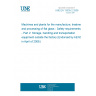 UNE EN 13035-2:2008 Machines and plants for the manufacture, treatment and processing of flat glass - Safety requirements - Part 2: Storage, handling and transportation equipment outside the factory (Endorsed by AENOR in April of 2008.)