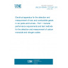 UNE EN 50545-1:2012/A1:2016 Electrical apparatus for the detection and measurement of toxic and combustible gases in car parks and tunnels - Part 1: General performance requirements and test methods for the detection and measurement of carbon monoxide and nitrogen oxides