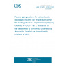 UNE CEN/TS 1329-2:2021 Plastics piping systems for soil and waste discharge (low and high temperature) within the building structure - Unplasticized poly(vinyl chloride) (PVC-U) - Part 2: Guidance for the assessment of conformity (Endorsed by Asociación Española de Normalización in March of 2021.)