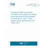 UNE EN ISO 17664-1:2022 Processing of health care products - Information to be provided by the medical device manufacturer for the processing of medical devices - Part 1: Critical and semi-critical medical devices (ISO 17664-1:2021)