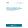 UNE EN ISO/IEC 13273-2:2016 Energy efficiency and renewable energy sources - Common international terminology - Part 2: Renewable energy sources (ISO/IEC 13273-2:2015)