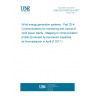 UNE EN 61400-25-4:2017 Wind energy generation systems - Part 25-4: Communications for monitoring and control of wind power plants - Mapping to communication profile (Endorsed by Asociación Española de Normalización in April of 2017.)