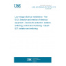 UNE HD 60364-5-537:2017/A11:2018 Low-voltage electrical installations - Part 5-53: Selection and erection of electrical equipment - Devices for protection, isolation, switching, control and monitoring - Clause 537: Isolation and switching