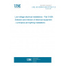 UNE HD 60364-5-559:2013/A11:2018 Low-voltage electrical installations - Part 5-559: Selection and erection of electrical equipment - Luminaires and lighting installations