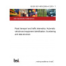 BS EN ISO 14816:2005+A1:2019 - TC Road transport and traffic telematics. Automatic vehicle and equipment identification. Numbering and data structure
