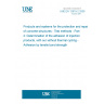 UNE EN 12618-2:2006 Products and systems for the protection and repair of concrete structures - Test methods - Part 2: Determination of the adhesion of injection products, with our without thermal cycling - Adhesion by tensile bond strength